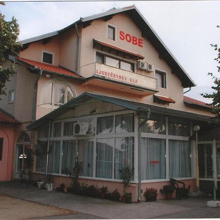B&B Ljubicevski Raj Požarevac Exteriér fotografie